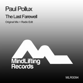 Download track The Last Farewell (Radio Edit) Paul Pollux