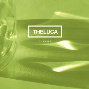 Download track The Last Glass, Pt. 4 TheLuca