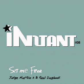 Download track Set Me Free (Sunset Mix) Paul DagbookJorge Martin S