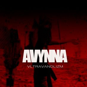 Download track Vltravandlizm Avynna