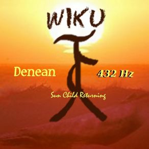 Download track Sun Child Returning Denean