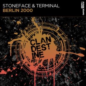 Download track Berlin 2000 (Extended Mix) Stoneface & Terminal