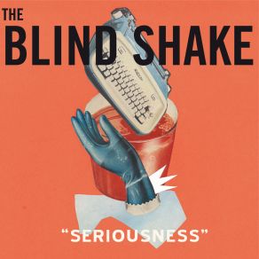 Download track Seriousness Blind Shake