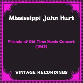 Download track Let The Mermaids Flirt With Me Mississippi John Hurt