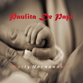 Download track Amor De Padre Kelly Hernandez