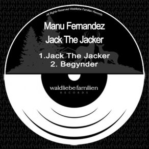 Download track Jack The Jacker Manu Fernandez