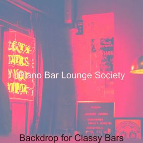 Download track Swanky Ambience For Cocktail Bars Bar Lounge Society