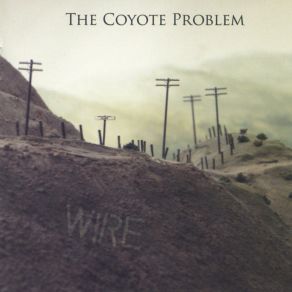 Download track Hold Back And Let It Go The Coyote Problem