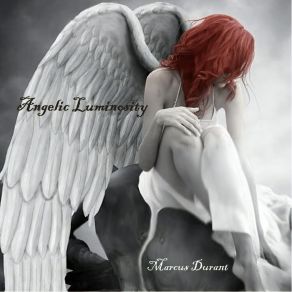 Download track Angelic Luminosity Marcus Durant