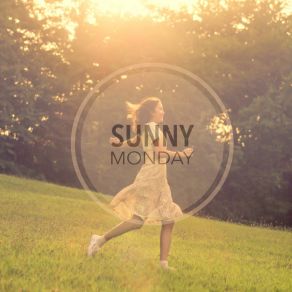 Download track Sunny Monday (Spring Mix) Kish