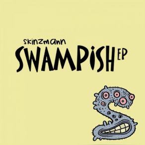 Download track Swampish (Devilman Remix) Skinzmann