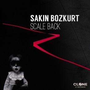 Download track Scale Back (Alternative Mix) Sakin Bozkurt