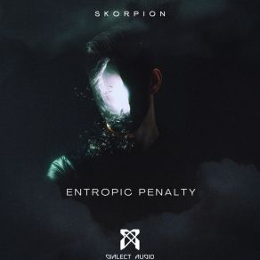 Download track Entropic Penalty Skorpion