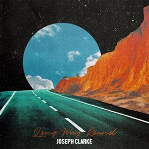 Download track Long Way Round Joseph Clarke