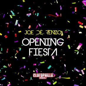 Download track Opening Fiesta (Giulio Lnt Remix) Joe De Renzo