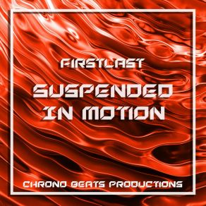 Download track Suspended In Motion (Radio Edit) FirstLast