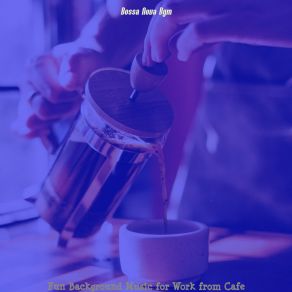 Download track Cool Ambiance For Work From Cafe Bossa Nova Bgm