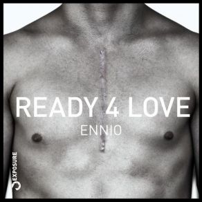 Download track Ready 4 Love (QUIET & LISTEN Remix) (Beatport Only) Ennio