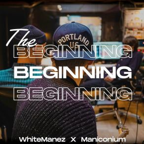 Download track The Beginning - Club Mix WhiteManezManiconium