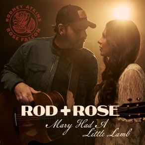 Download track Mary Had A Little Lamb Rose Falcon, Rod + RoseRod, The Rose