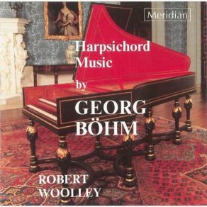 Download track 3. Suite In Eb Flat Major: 1. Allemande 2. Courante 3. Sarabande 4. Gigue Georg Böhm