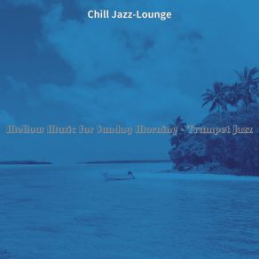 Download track Sumptuous Mornings Chill Jazz-Lounge