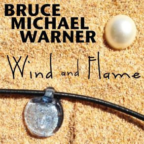 Download track Wavelength Bruce Michael Warner