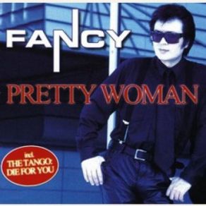 Download track Pretty Woman (Single Version) Fancy