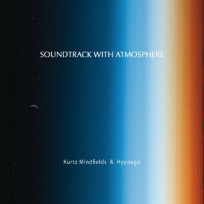 Download track Stratospheric Disturbance Kurtz Mindfields, Hypnago