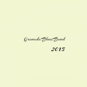 Download track Ain't No Sunshine Granada Blues Band