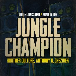 Download track Jungle Champion (Radio Edit) Brother CultureAnthony B, Chezidek