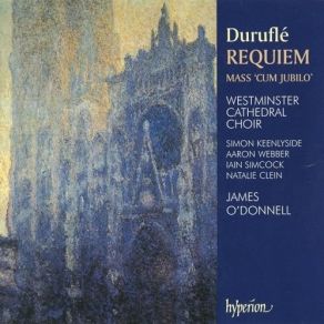 Download track 03 - Simon Keenlyside, Requiem. III Domine Iesu Christe Maurice Duruflé