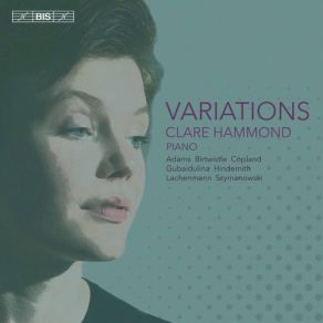 Download track Variations On A Polish Folk Theme, Op. 10 Vars. 1-5 Clare Hammond