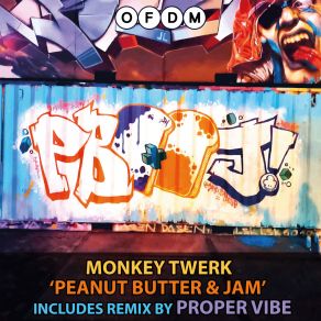 Download track Peanut Butter & Jam (Proper Vibe Remix) Monkey TwerkProper Vibe