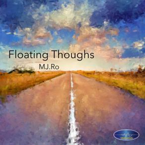 Download track Floating Thoughts MJ. Ro