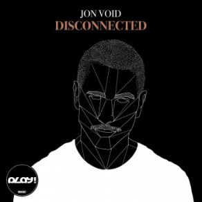 Download track Disonnected (Instrumental Mix) Jon Void