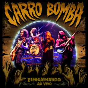 Download track Migalhas (Ao Vivo) Carro Bomba