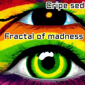 Download track Psychodelic Cripe Sed