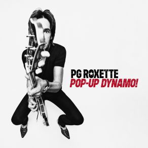 Download track You Hurt The One You Love The Most Roxette, Per Gessle, PG Roxette