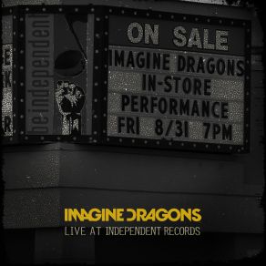 Download track Hear Me (Live At Independent Records) Imagine Dragons