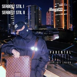 Download track Serbest Stıl 2 Illegal22