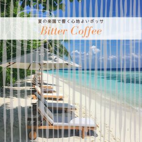 Download track Warm Seaside Embrace Bitter Coffee