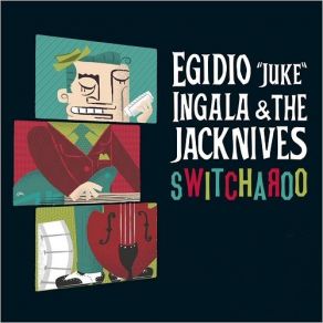 Download track Money Takin' Mama Egidio Juke Ingala, The Jacknives