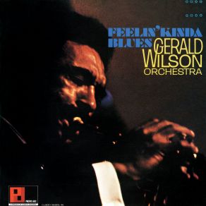 Download track When I'm Feelin' Kinda Blue (2000 - Remastered) Gerald Wilson OrchestraGerald Wilson