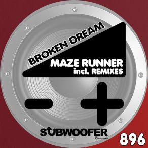 Download track Broken Dream Maze Runner