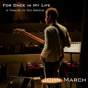 Download track For Once In My Life John March