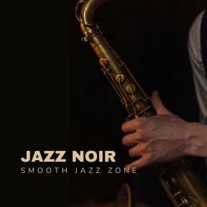 Download track Smooth Café Jazz Smooth Jazz Zone