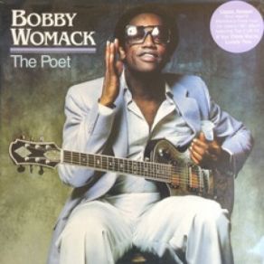 Download track If You Think You're Lonely Now Bobby Womack