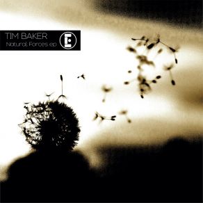 Download track Natural Forces Tim Baker