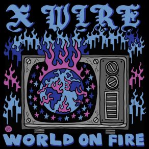 Download track World On Fire X Wire